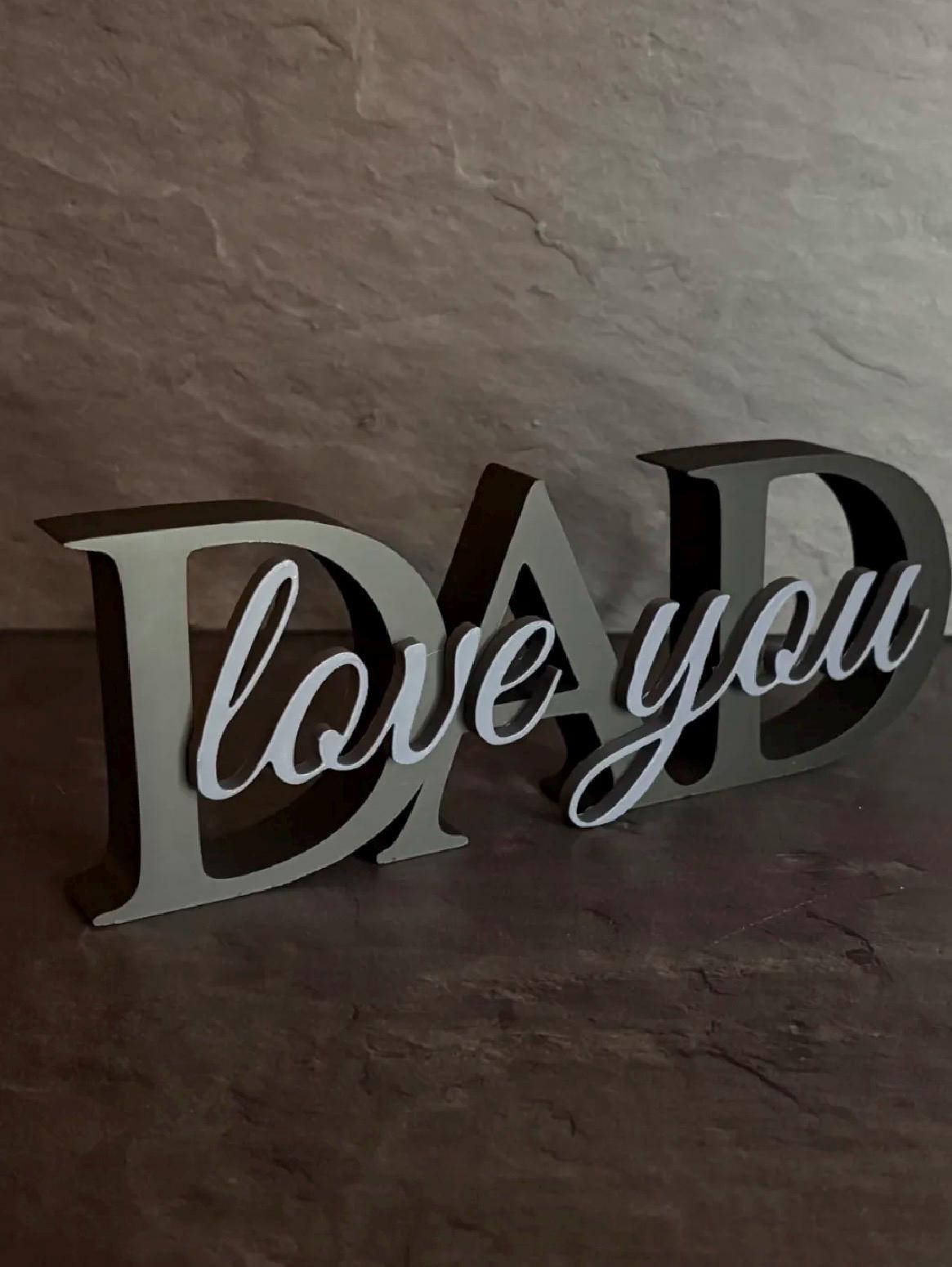 Father’s Day sign. Dad love you.